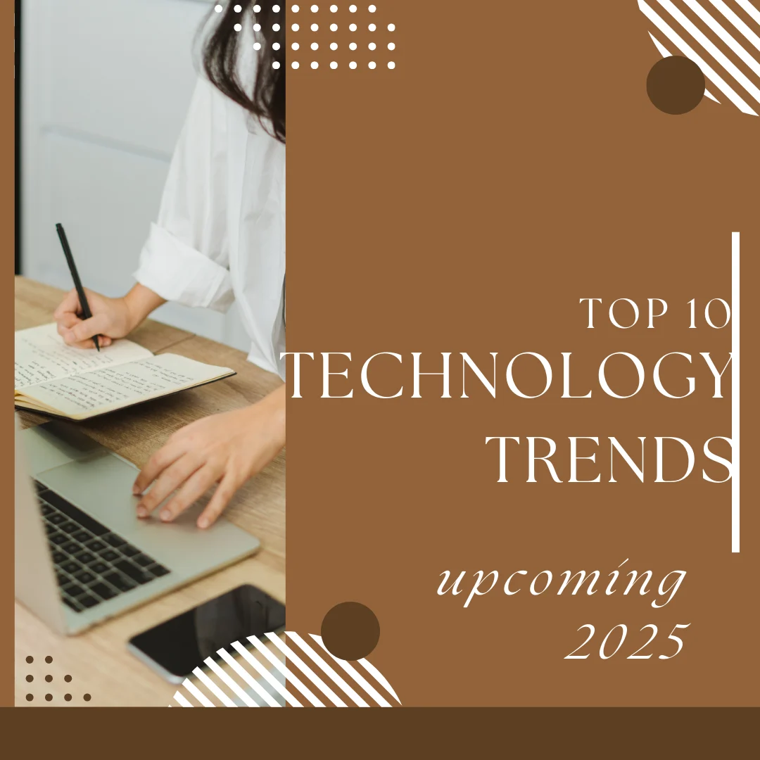 top technology trends to watch in 2025